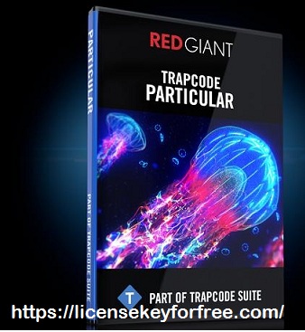 Red Giant Trapcode Suite Crack With Serial Key Full Version